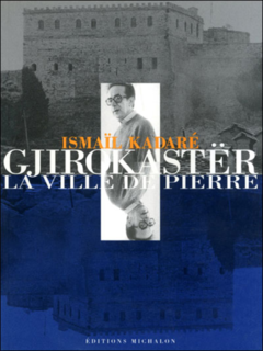 Gjirokastër, la ville de Pierre