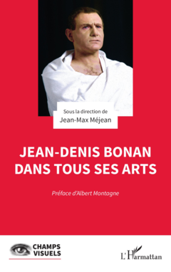 Jean-Denis Bonan dans tous ses arts