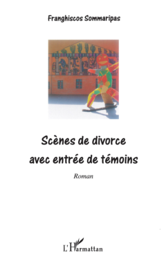 Scènes de divorce avec entrée de témoins