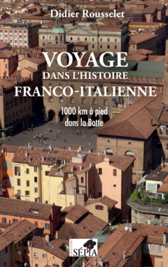 Voyage dans l'histoire franco-italienne