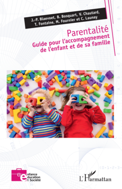 Parentalité. Guide pour l'accompagnement de l'enfant et de sa famille
