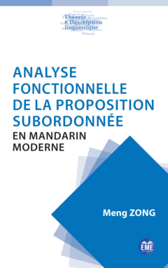 Analyse fonctionnelle de la proposition subordonnée en mandarin moderne