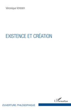 EXISTENCE ET CRÉATION