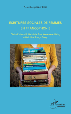 Ecritures sociales de femmes en francophonie