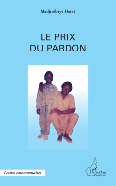 Le prix du pardon