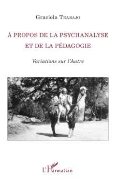 À propos de la psychanalyse et de la pédagogie