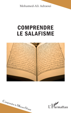 Comprendre le salafisme