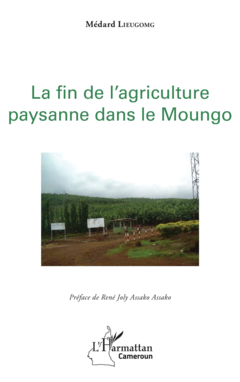La fin de l'agriculture paysanne dans le Moungo