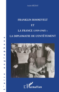Franklin Roosevelt et la France (1939- 1945)
