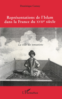 Représentations de l'islam dans la France du XVIIe siècle