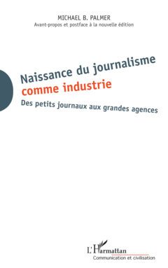 Naissance du journalisme comme industrie