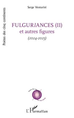 Fulguriances (II) et autres figures