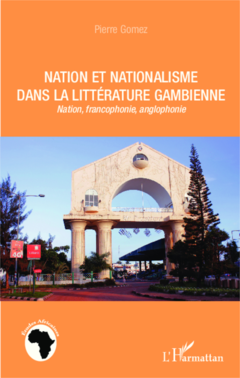 Nation et nationalisme dans la littérature gambienne
