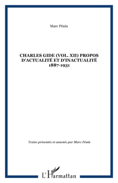 Charles Gide (vol. XII) Propos d'actualité et d'inactualité 1887-1931
