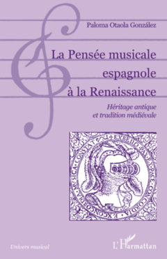 La Pensée musicale espagnole à la Renaissance