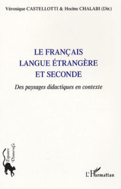 Le français langue étrangère et seconde