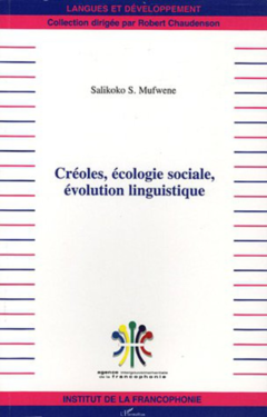 Créoles, écologie sociale, évolution linguistique
