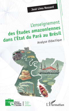 L’enseignement des Études amazoniennes dans l’État du Pará au Brésil