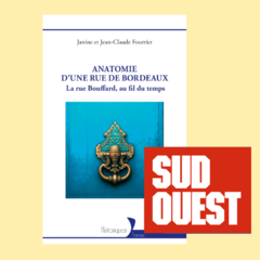 Bordeaux : Janine et Jean-Claude Fourrier explorent l’histoire de la rue Bouffard dans un livre
