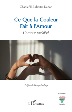 Ce Que la Couleur Fait à l’Amour
