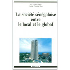 Société sénégalaise entre le local et le global (La)