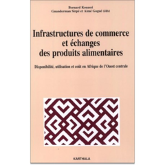 Infrastructures de commerce et échanges des produits alimentaires