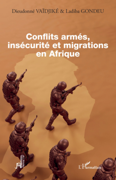 Conflits armés, insécurité et migrations en Afrique