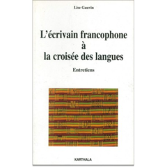 écrivain francophone à la croisée des langues (L')