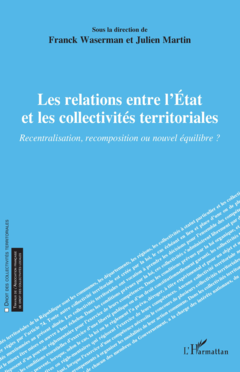Les relations entre l’État et les collectivités territoriales