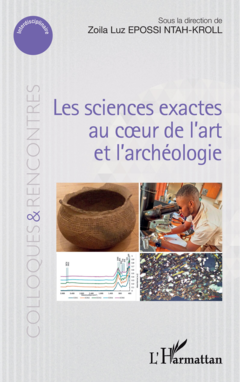 Les sciences exactes au cœur de l’art et l’archéologie