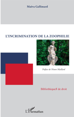 L'incrimination de la zoophilie