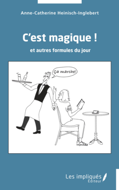 C’est magique !