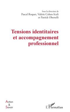Tensions identitaires et accompagnement professionnel
