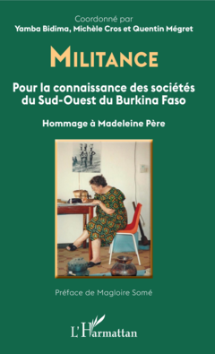 Militance. Pour la connaissance des sociétés du Sud-Ouest du Burkina Faso
