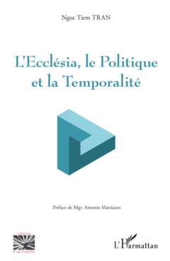 L'Ecclesia, le Politique et la Temporalité