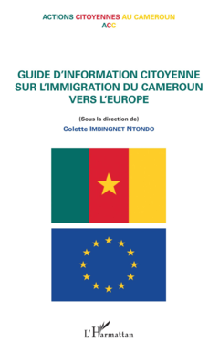 Guide d'information citoyenne sur l'immigration du Cameroun vers l'Europe