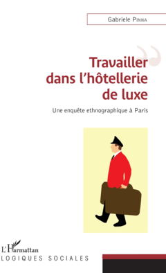 Travailler dans l'hôtellerie de luxe