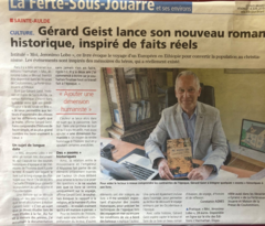 Gérard Geist lance son nouveau roman historique, inspiré de faits réels