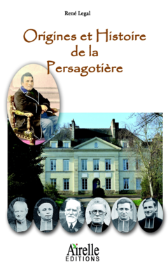Origines et Histoire de la Persagotière