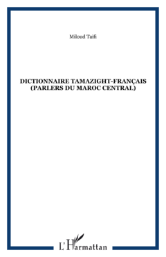 Dictionnaire tamazight-français (Parlers du Maroc Central)