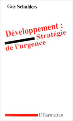 Développement : stratégie de l'urgence