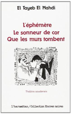 L'éphémène - Le sonneur de cor - Que les murs tombent