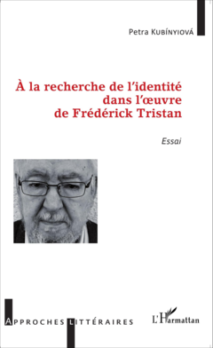 À la recherche de l'identité dans l'oeuvre de Frédérick Tristan