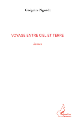 Voyage entre ciel et terre
