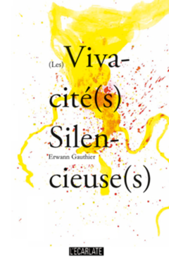 (Les) Vivacité(s) Silencieuse(s)