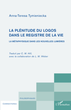 La plénitude du logos dans le registre de la vie