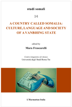 Country called Somalia: Culture, Language and Society of a Vanishing State