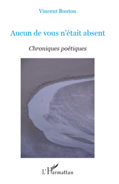 Aucun de vous n'était absent