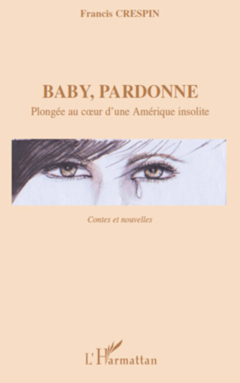 Baby, pardonne