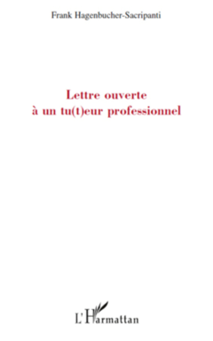 Lettre ouverte à un tu(t)eur professionnel